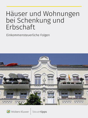 cover image of Häuser und Wohnungen bei Schenkung und Erbschaft